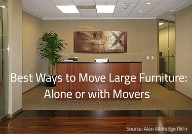The Simplest Ways to Move Large Furniture Alone or with Movers
