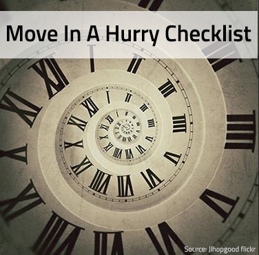 Moving In a Hurry? You Need This Checklist!