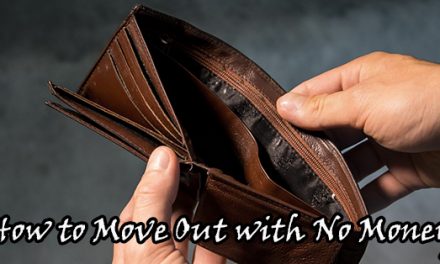 How to Move Out with No Money: Tips for a Nickel-And-Dime Move