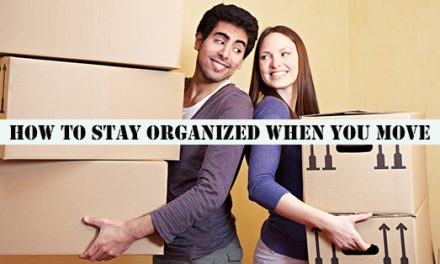 10 Ways to Stay Organized When You Move: Success Guaranteed